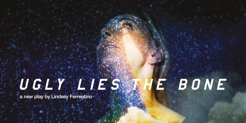 Ugly Lies The Bone at the National Theatre